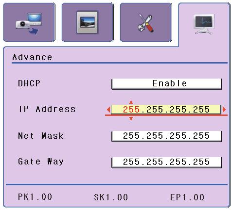 5.4 Network Setting Step1: Confirm the Ethernet has been connected Step2: Press MENU button on the control panel or remote control Step3: Select Advance DHCP Dynamic Host Configuration Protocol is an