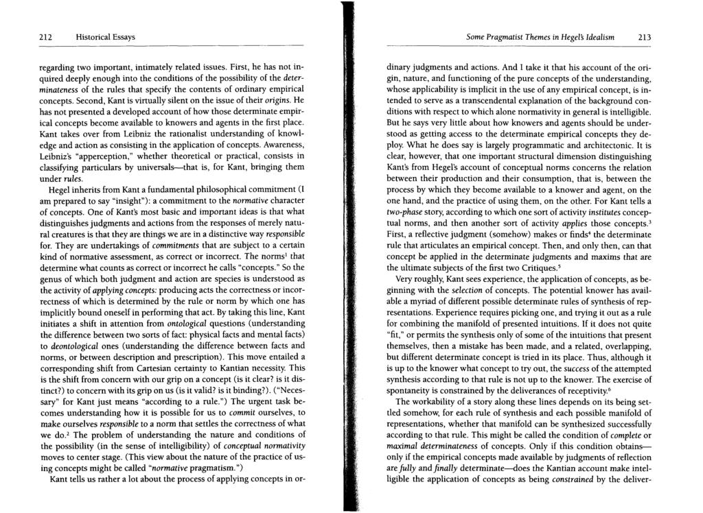 212 Historical Essays Some Pragmatist Themes in Hegel's Idealism 213 regarding two important, intimately related issues.