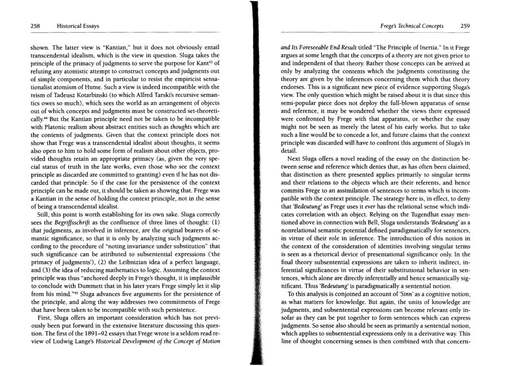 258 Historical Essays Fregek Technical Concepts 259 shown. The latter view is "Kantian," but it does not obviously entail transcendental idealism, which is the view in question.