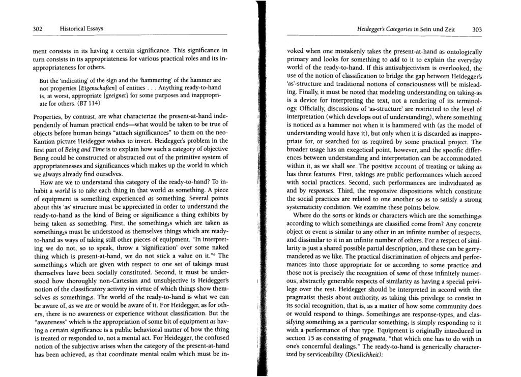 302 Historical Essays Heidegger's Categories in Sein und Zeit 303 ment consists in its having a certain significance.