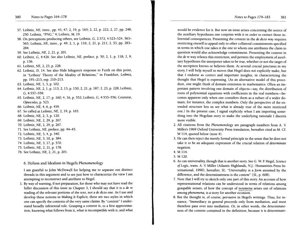 380 Notes to Pages 164-1 78 Notes to Pages 179-1 83 381 57. Leibniz, NE, intro., pp. 45, 47; 2, 19, p. 165; 2, 22, p. 222; 2, 27, pp. 248, 250. Leibniz, "PNG," 4; Leibniz, M, 19. 58.
