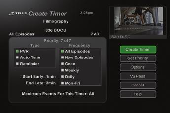 Using your TELUS Satellite TV service Personal Video Recorder (PVR) Take full control of your TV viewing with the touch of a button.