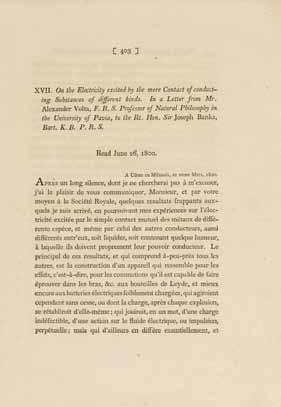 217 218 217 VOLTA, ALESSANDRO. 1745-1827. On the Electricity Excited by the Mere Contact of Conducting Substances of Different Kinds.