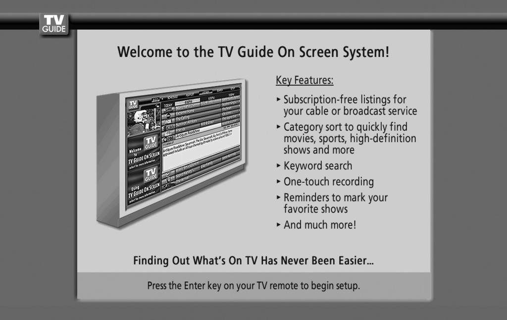 Using TV Guide n Screen TM the MENU button. select, then press TV Guide n Screen TM Enter Return the ENTER button to select TV Guide n Screen TM.