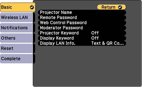 4. Make sure the Wireless Mode setting is set to Wireless LAN On. 5. Select Network Configuration and press Enter. 6. Select the Basic menu and press Enter. 7.