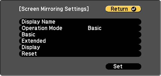 2. Select the Network menu and press Enter. 3. Set the Wireless Mode setting to Screen Mirroring On. 4. Select Screen Mirroring Settings and press Enter. 5.