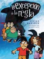 Illustrated by TRINO La excepción de la regla Exception to the Rule Illustrated by