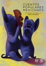 Children s Books Cuentos populares mexicanos Traditional Mexican Short Stories Selected and rewritten by FABIO MORÁBITO $35.99 Hardcover, 595 pp. Clásicos 16 23 cm (6.