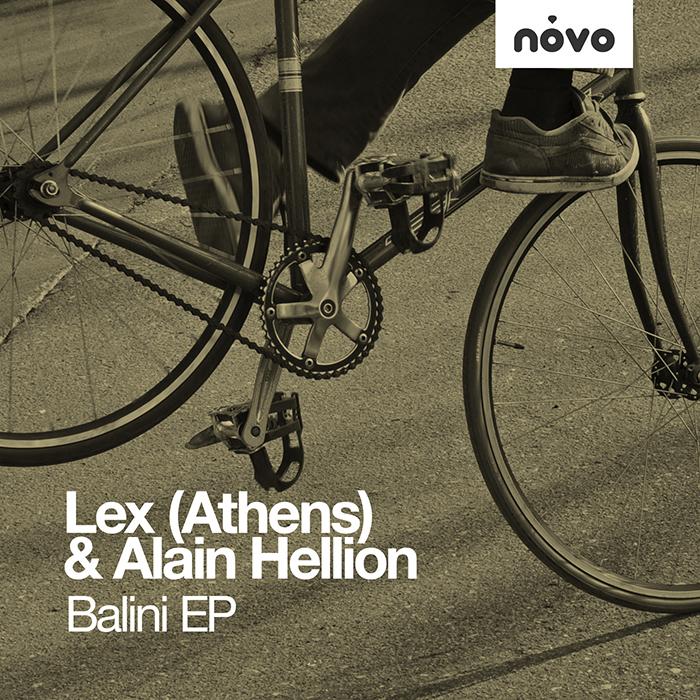 Release Information / info@novo-music.com Artist: Lex (Athens) & Alain Hellion Title: Ballini E.P.