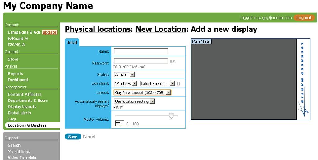 DETAIL TAB NAME: Enter display name. When choosing a display name, make sure it relates clearly and directly to the way or place the display will be used (i.e. Kitchen, Lobby, Employees ).