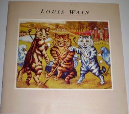 Louis Wain 1860-1939 this is an art exhibition catalogue published by Chris Beetles Ltd in 1989. Measuring 8.25x8.