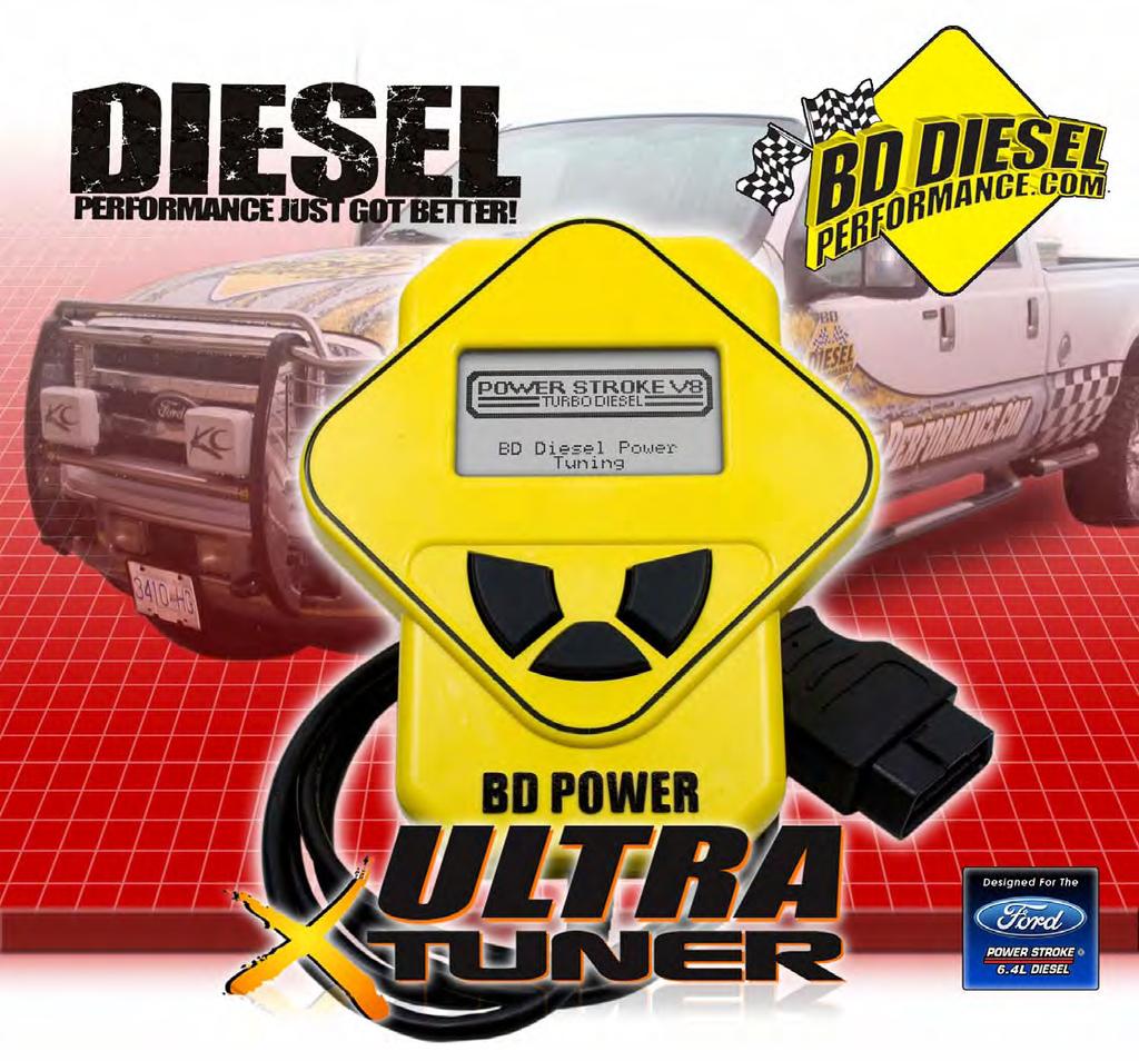 31 December 2008 BD Ford 6.4L Powerstroke X-Tuner # 1054871 1 ULTRA X-TUNER POWER PROGRAMMER Ford 6.4L Powerstroke Installation Instructions 1054871 Ford 6.