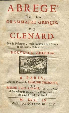 A PUZZLE Cleynaerts, Nicolaes. Abregé De La Grammaire Gréque. Paris, [Madeleine Thévenon=] Widow of C. Thiboust & P. Esclassan 1704. Half sheet 8vo. 58, [2], 9, [2]p.