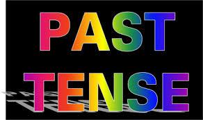23 Tenses: Past, Present and Future Tenses are used in our everyday written and spoken language.