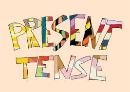 24 Activity 11: Present Tense The Present tense is used to explain an action that is happening now. Add s to these sentences.