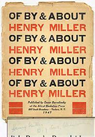 Yapped edges chipped and worn, stain on the front wrap, a good plus copy, internally fine. Signed by Miller: "Henry Miller Big Sur, California." From the library of Sidney Omarr.