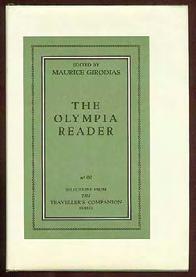 (Anthology) GIRODIAS, Maurice, edited by. The Olympia Reader. New York: Grove Press (1965). First edition.