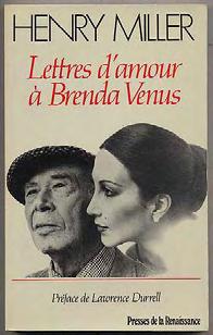 MILLER, Henry (Bertrand Mathieu). Lettres d'amour à Brenda Venus. Paris: Presses de la Renaissance (1986). First edition.