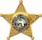 Highlands County Sheriff s Office Sheriff Susan Benton 434 Fernleaf Avenue Sebring, Florida 33870 863-402-7200 www.highlandssheriff.