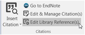 8.7 Editing library references Use the Edit Library Reference(s) option to edit a reference in the EndNote library. 1. Click on the in-text citation for the reference to be edited. 2.