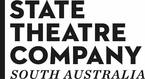 State Theatre Company of South Australia 2016-17 Annual Report State Theatre Company of South Australia Fowlers Building (Lion Arts Centre) Corner North Terrace and Morphett Street,
