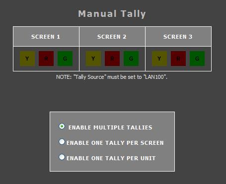Tally Tab Use the Tally page, in conjunction with the LAN100 tally source, to control the LED and soft