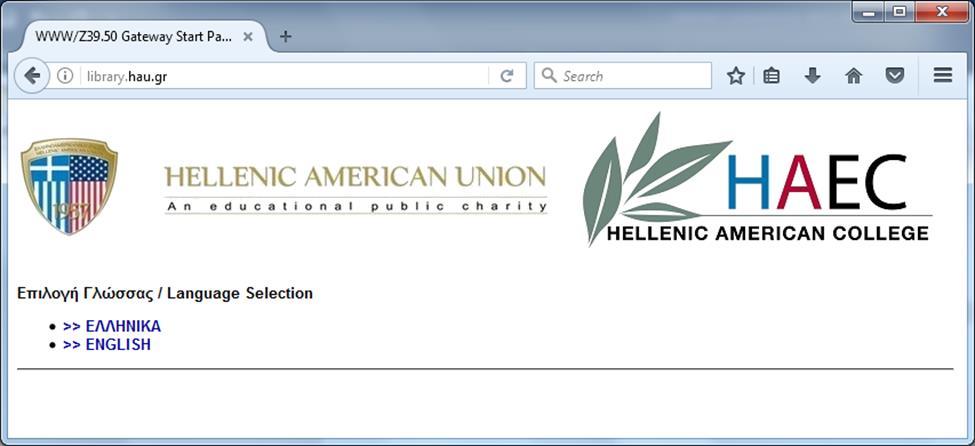 4. Accessing HAUniv Library Catalogue Hellenic American University Library has a computerized online catalog of all the available materials which is called Online Public Access Catalog or OPAC.