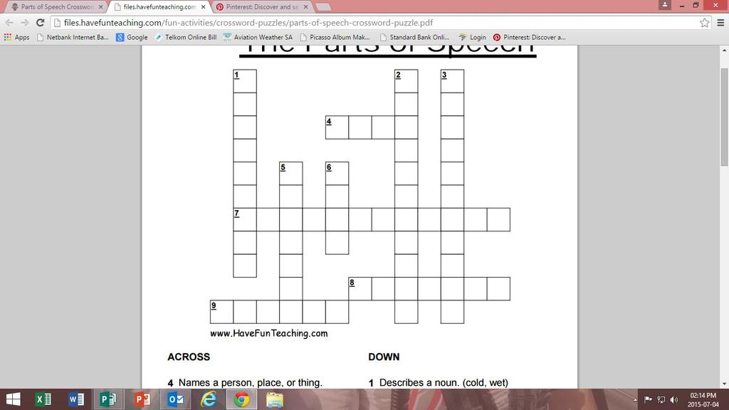 English Language 5 Grade 6 Crossword puzzle: http://files.havefunteaching.com/fun-activities/crossword-puzzles/parts-of-speech-crossword-puzzle.pdf Across 4 Names a person, place or thing.
