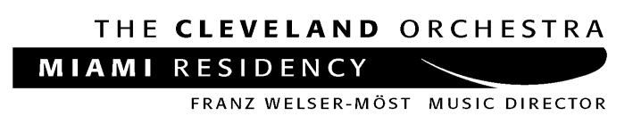The Cleveland Orchestra announces programs for its 2007 Miami Residency Franz Welser-Möst s performance highlights include Beethoven s Ninth Symphony and Mahler s First Symphony Subscriptions for