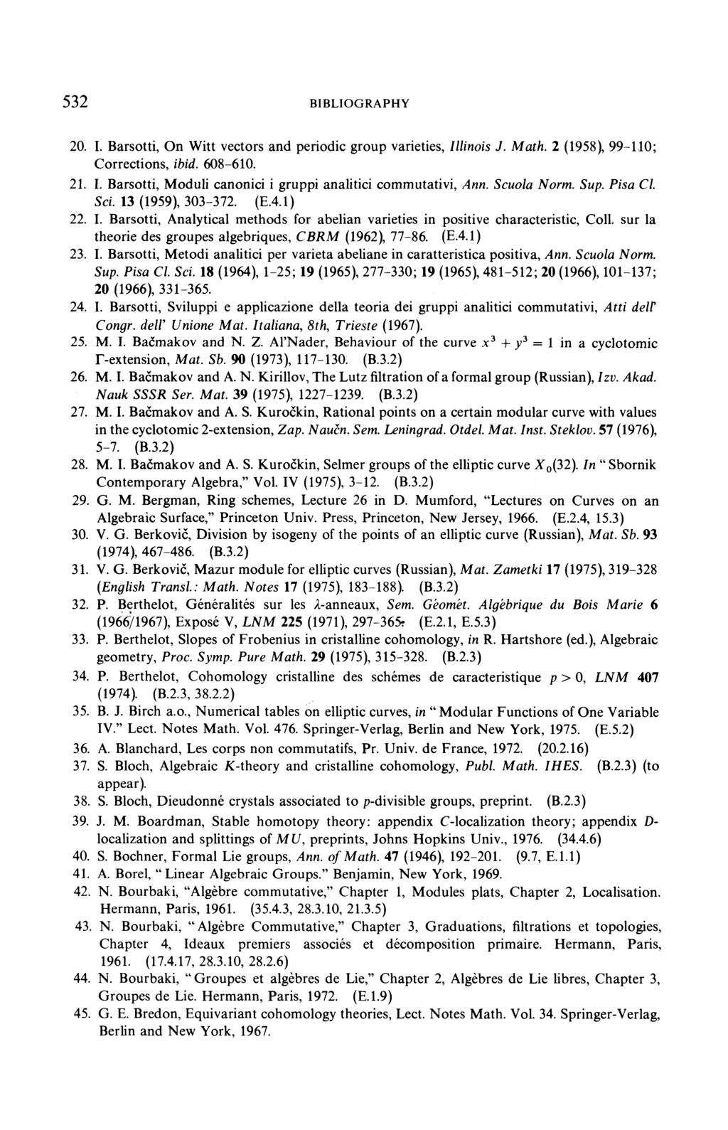 théorie des groupes algébriques, CBRM (1962), 77 86. (E.4.1) M. I. Bašmakov M. I. Bašmakov M. I. Bašmakov A. S. Kuroskin, ˇ M. I. Bašmakov A. S. Kuroskin, ˇ P.