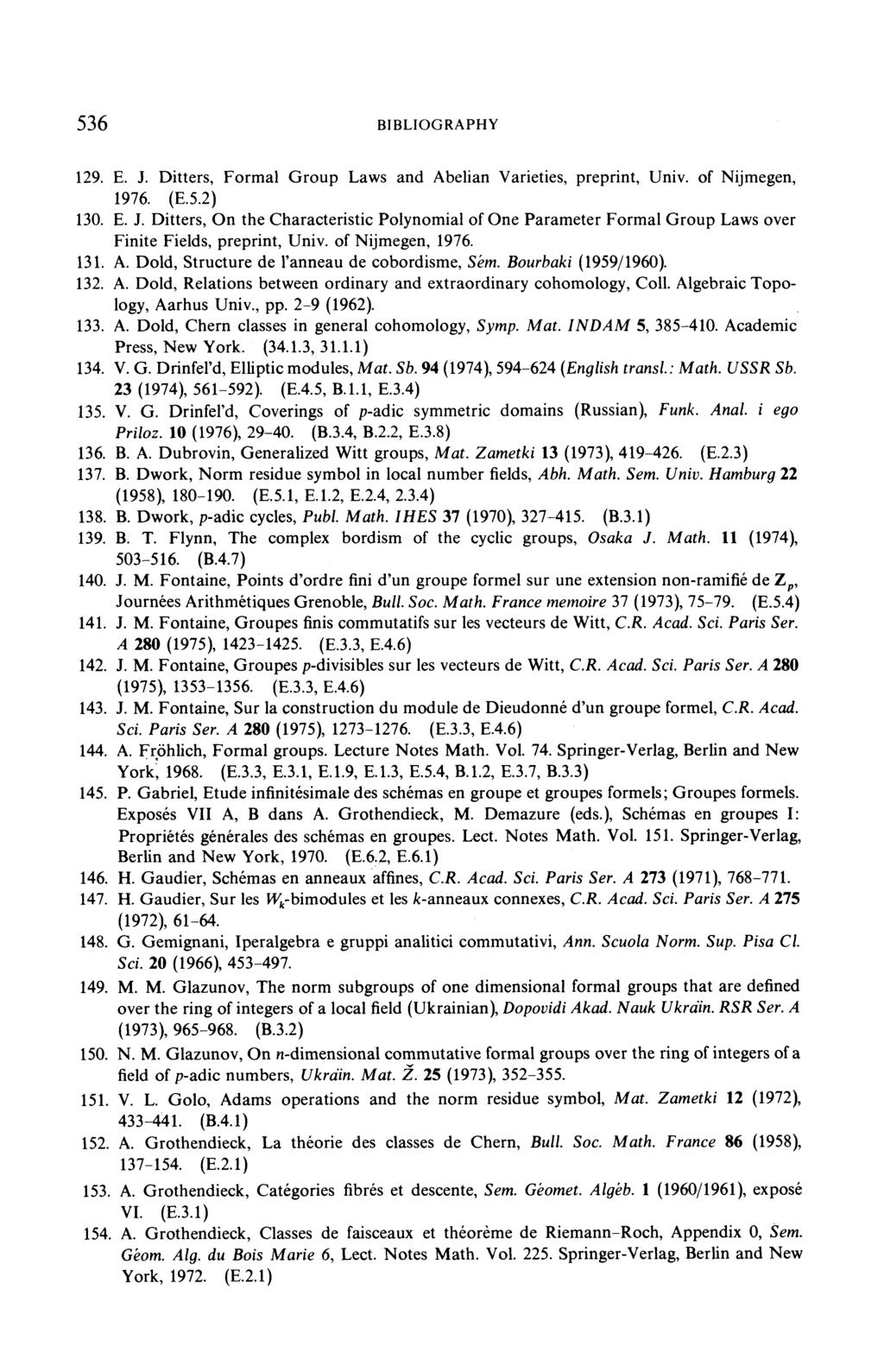 J. M. Fontaine, Points d ordre fini d un groupe formel sur une extension non-ramifié dez p, Journées Arithmétiques Grenoble, Bull. Soc. Math.