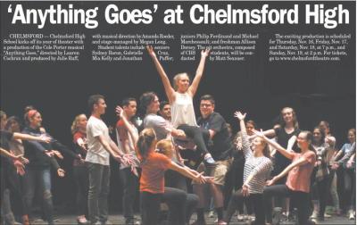 'Anything Goes' at Chelmsford High The CHS musical Anything Goes ran from Nov 16th thru 19 th.