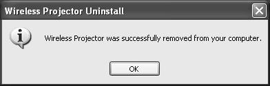 Click the Start button, then select [All Programs] [Wireless Projector] [Uninstall].