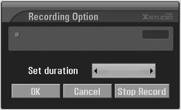 The extra recording time added to existing setting equals the final recording time. After adjusting the recording time, select. The Status bar will be displayed.
