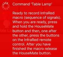 Tip: Before you record a sequence of commands try it out on the original remote first so that you can determine the pace at which you should press the buttons.