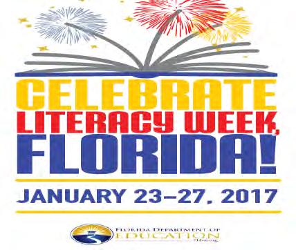 Broward County Schools LITERACY CHANGES OUR WORLD JANUARY 23-2 7, 2017 Broward County Schools Monday, January 23rd Tuesday, January 24th Wednesday, January 25th Thursday, January 26th Friday, January