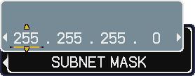 NETWORK Menu NETWORK Menu (continued) Item SETUP (continued) (continued on next page) IP ADDRESS SUBNET MASK DEFAULT GATEWAY DNS SERVER TIME DIFFERENCE DATE AND TIME Use the / / / buttons to enter