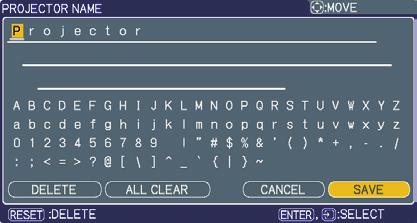 Use the / / / buttons and the ENTER or INPUT button to select and enter characters. The RESET button can be used to erase 1 character at a time.
