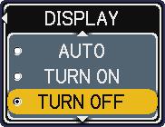 TURN OFF ó TURN ON ó AUTO TURN OFF: Closed Caption is OFF TURN ON: Closed Caption is ON AUTO: Closed Caption automatically displays when the volume is muted.