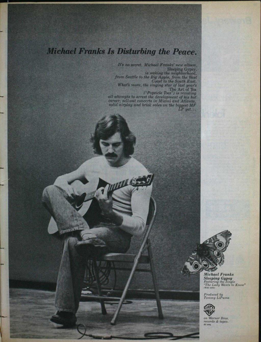 -.eili,^.'-'`,t. Michael Franks s Disturbing the Peace. t's no secret. Michael Franks' neu album, Sleeping Gypsy.