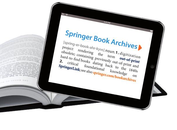 Springer Archives If I have been able to see farther than others, it was because I stood on the shoulders of giants.