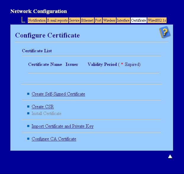 Funcţii de securitate Configurarea unui certificat utilizând Web Based Management (tehnologie de management de sisteme) 9 Această caracteristică poate fi configurată numai utilizând Web Based