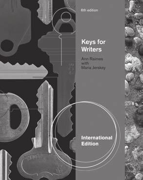 Handbooks: Brief COMPOSITION Keys for Writers, International Edition, Sixth Edition Ann Raimes Hunter College, City University of New York Maria Jerskey LaGuardia Community College, City University