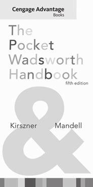 COMPOSITION Handbooks: Pocket Cengage Advantage Books The Pocket Wadsworth Handbook, Fifth Edition Laurie G. Kirszner University of the Sciences Stephen R.