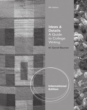 Writing Guides: Modes-Based COMPOSITION NEW! Cengage Advantage Books Ideas and Details: A Guide to College Writing, International Edition, Eighth Edition M.