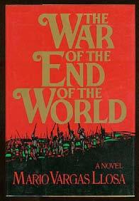 The War of the End of the World. New York: Farrar, Straus & Giroux (1984).