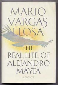 XXXXXXXXXXXXXXXXXXXXXXXXXXXXXXXXX VARGAS LLOSA, Mario. The Real Life of Alejandro Mayta.