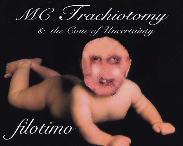 MC Trachiotomy & the Cone of Uncertainty Hottest Girl Up in the Club By: Poggi/Barton