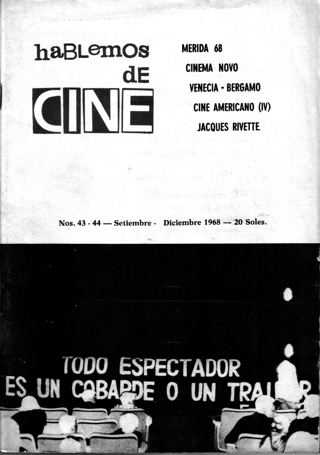 Latin American Dis/Connections 107 Figure 10: Cover of Hablemos de cine 43 44 (September December 1968).