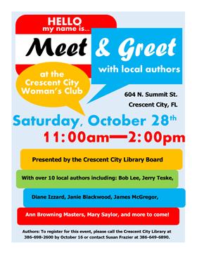 Meet and Greet Local Authors Meet local authors Bob Lee, Jerry Teske, Diane Izzard, Janie Blackwood, James McGregor, Ann Browning Masters, Mary Taylor, and more.